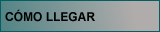 C&oacute;mo llegar